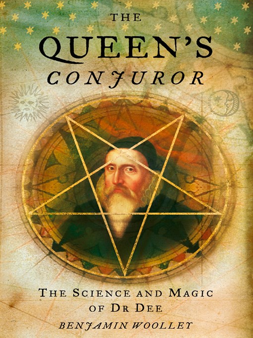 Title details for The Queen's Conjuror by Benjamin Woolley - Wait list